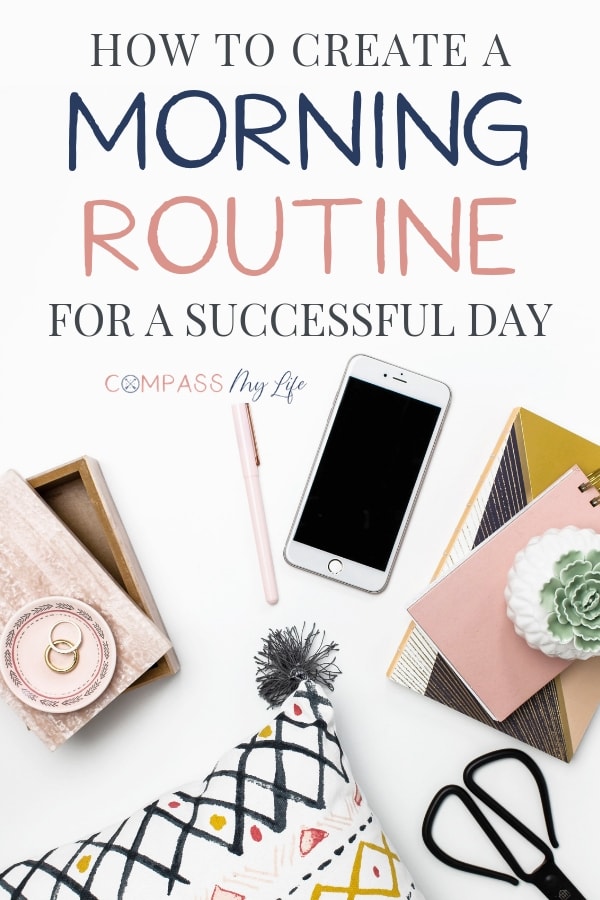 Life used to feel like a struggle but things got a little better when I learned how to create a morning routine for before work that helped energize and prepare me for the day. Click through to get tips on creating your own! #compassmylife #morningroutine