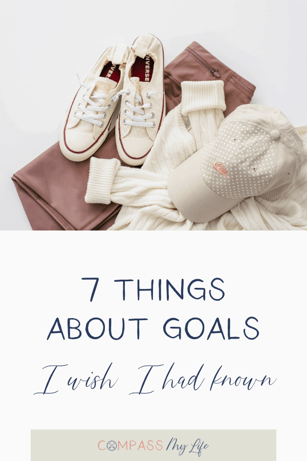 Have you ever found out something only to wish someone had told you sooner??? In this post, I'm sharing the things I wish someone had told me about life goals! #compassmylife #lifeoals #goals #settinggoals #crushyourgoals 